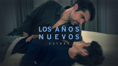 Los años nuevos (Extras): Ep.1 Cómo se hizo 