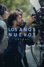 Los años nuevos (Extras): Ep.1 Cómo se hizo 