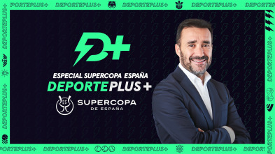 DeportePlus+ con Juanma Castaño (24/25)