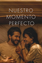 Nuestro momento perfecto