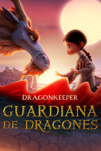 Dragonkeeper: Guardiana de dragones