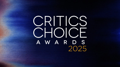 Premios Critics Choice 2025 (30ª edición)