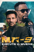 MR-9: ejecuta o muere