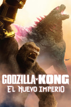 Godzilla y Kong: el nuevo imperio
