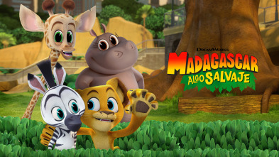 Madagascar: Algo salvaje (T2)