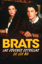 Brats: las jóvenes estrellas de los 80