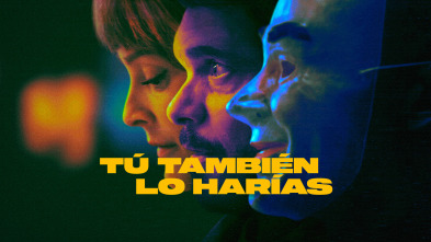 Imagen de Tú también lo harías (T1) - 2