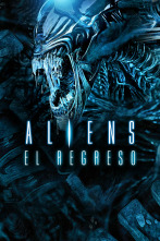 Aliens (El regreso)