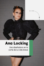 Ana Locking, una diseñadora en la corte de La vida breve