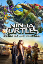 Ninja Turtles: Fuera de las sombras