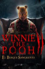 Winnie the Pooh. El bosque sangriento