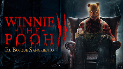 Winnie the Pooh. El bosque sangriento