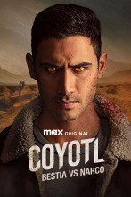 Imagen de Coyotl: Bestia vs Narco (T1) - 1