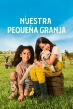 Nuestra pequeña granja (T1)