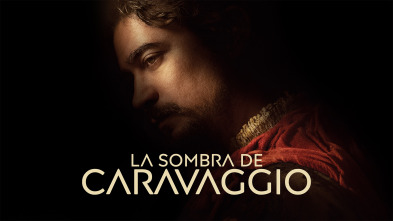 La sombra de Caravaggio