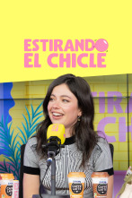Estirando el chicle (T7): Chulitas con Anna Castillo