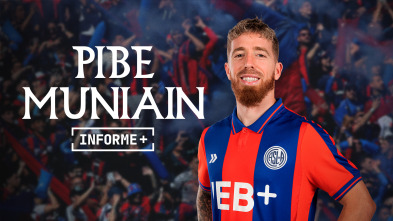Imagen de Informe Plus+. Pibe Muniain - 2