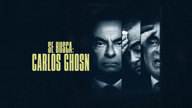 Se busca: Carlos Ghosn (T1)