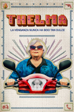 Thelma: La venganza nunca ha sido tan dulce