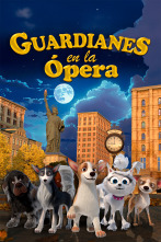Guardianes en la ópera