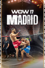 WOW 17 (Madrid) Velada de Artes Marciales Mixtas