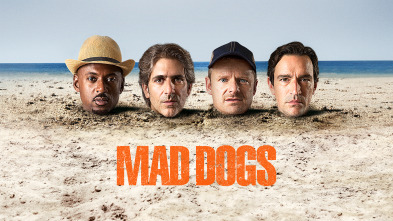 Mad Dogs (T1)