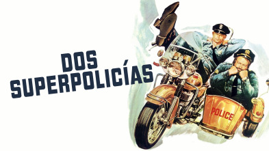 Dos superpolicías