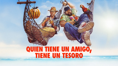 Quien tiene un amigo, tiene un tesoro