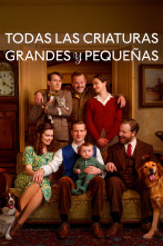 Todas las criaturas grandes y pequeñas (T5)