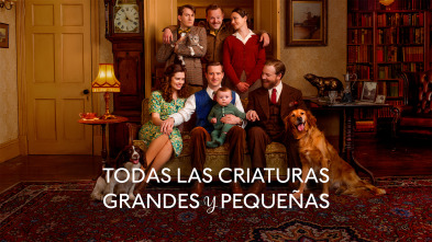 Todas las criaturas grandes y pequeñas (T5)