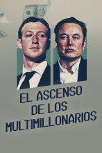 El ascenso de los multimillonarios 