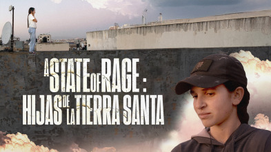 A State of Rage: Hijas de la Tierra Santa