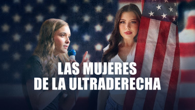 Las mujeres de la ultraderecha