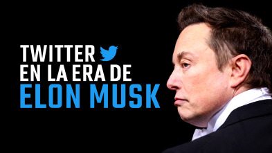 Twitter en la era de Elon Musk 