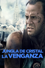 Jungla de cristal: La venganza