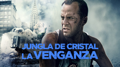 Jungla de cristal: La venganza