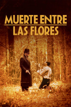 Muerte entre las flores