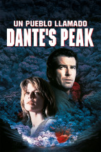 Un pueblo llamado Dante's Peak