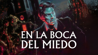 En la boca del miedo
