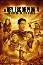 El rey Escorpión 4: La búsqueda del poder