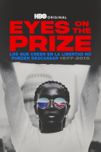 Eyes On The Prize:  los que creen en la libertad no pueden descansar 