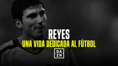Reyes, una vida dedicada al fútbol