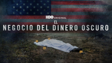 El negocio del dinero oscuro 