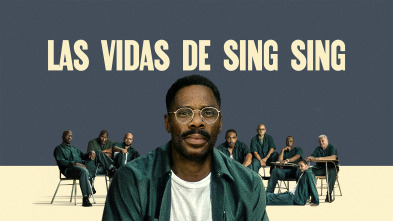 Las vidas de Sing Sing