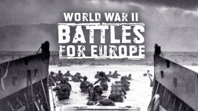 Imagen de Segunda Guerra Mundial: Las batallas de Europa (T1) - 2