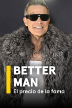 Better Man. El precio de la fama