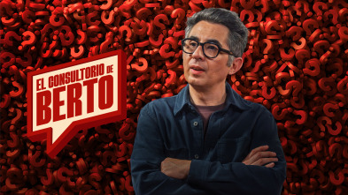 El consultorio de Berto (T2): Ep.6