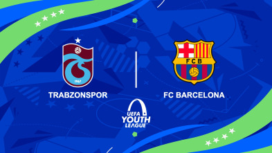 Final: Trabzonspor under 19 - Fútbol Club Barcelona Juvenil 