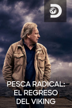 Pesca radical: el regreso del vikingo 