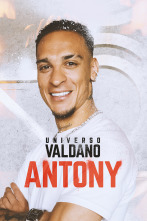 Universo Valdano (8): Antony